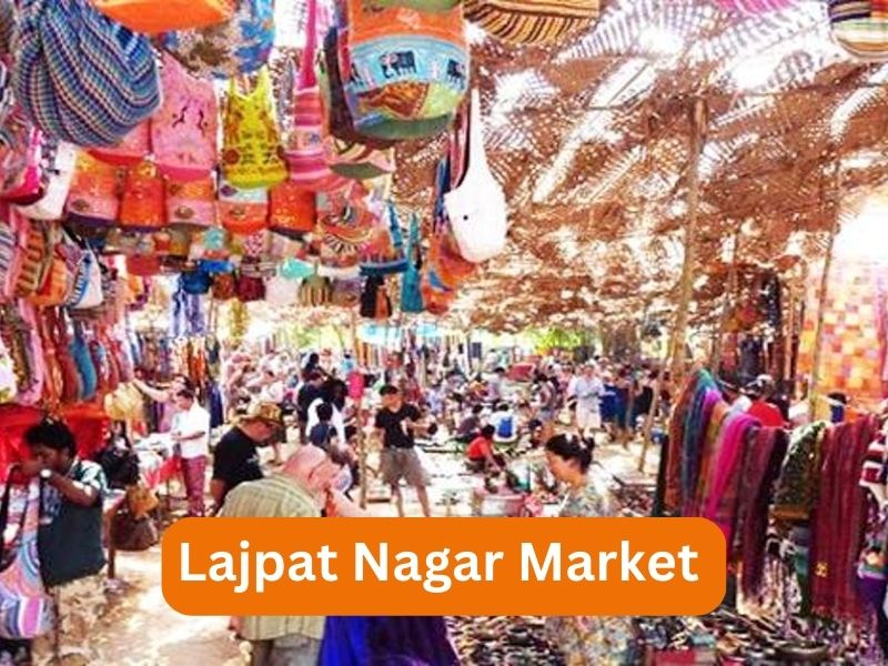 Lajpat Nagar Market